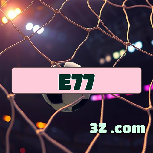 Apostas emocionantes e77.com: Entre no jogo e ganhe!